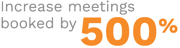 increase meetings booked by 500%