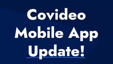 Blue screen with the words "Covideo Mobile App Update!"